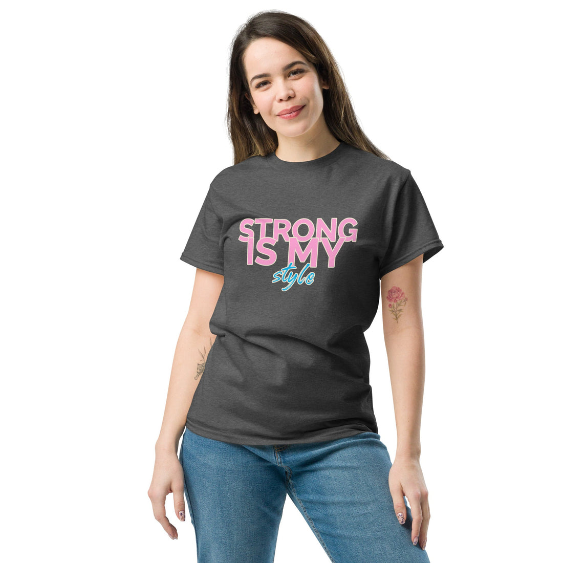 New Strong is my Style shirt
